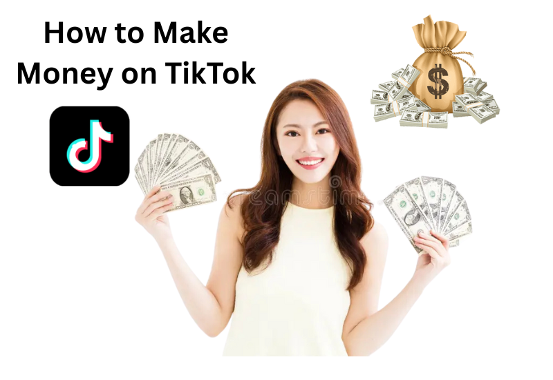 How to Make Money on TikTok